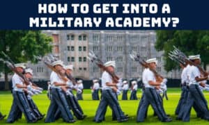 how to get into a military academy