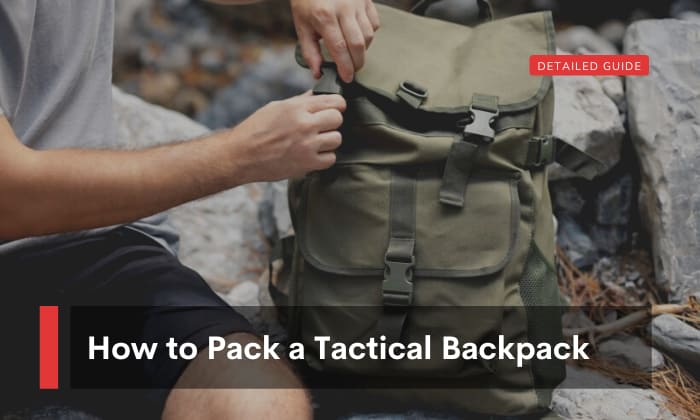 how to pack a tactical backpack