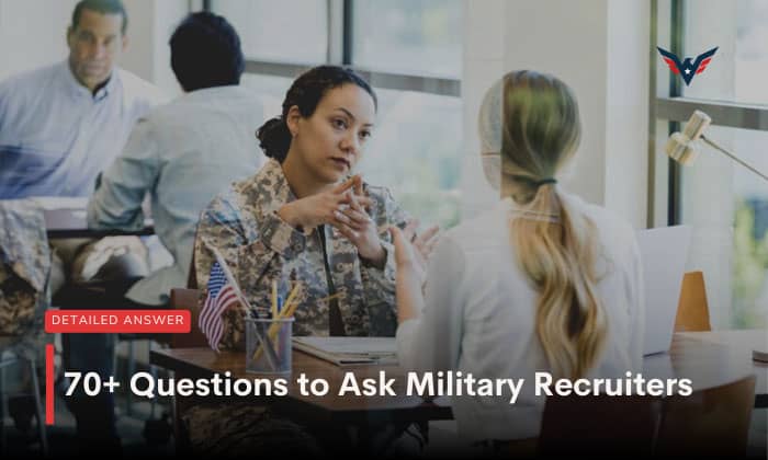 questions to ask a military recruiter
