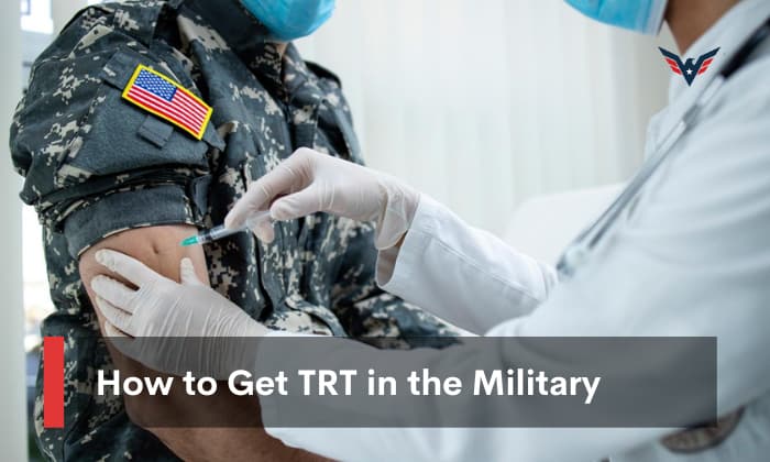how to get trt in the military