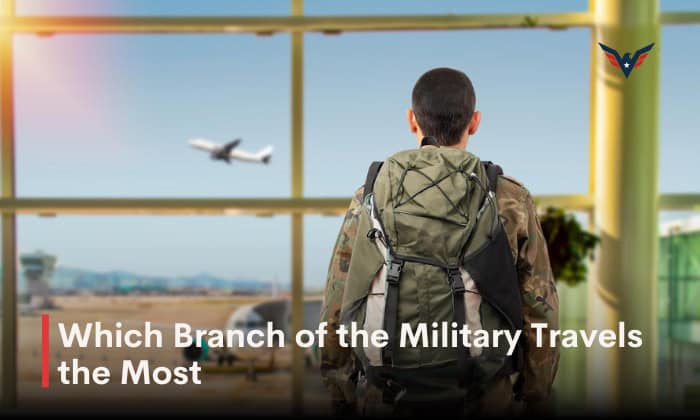 Which Branch of the Military Travels the Most
